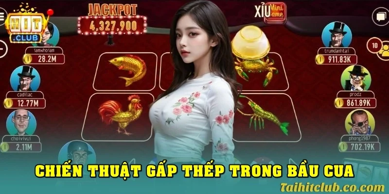 Cách chơi bầu cua luôn thắng bằng chiến thuật gấp thếp