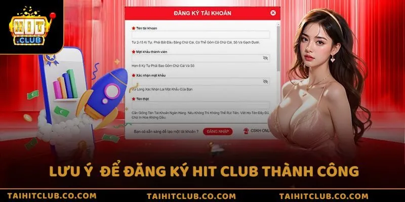 Bỏ túi các lưu ý cần nhớ để đăng ký Hit Club thành công