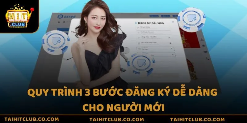 Quy trình 3 bước thực hiện đăng ký dễ dàng cho người mới