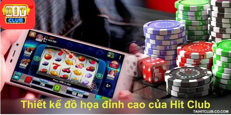 Thiết kế đồ họa đỉnh cao của Hit Club