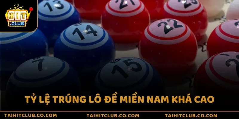 Tỷ lệ trúng lô đề miền Nam khá cao